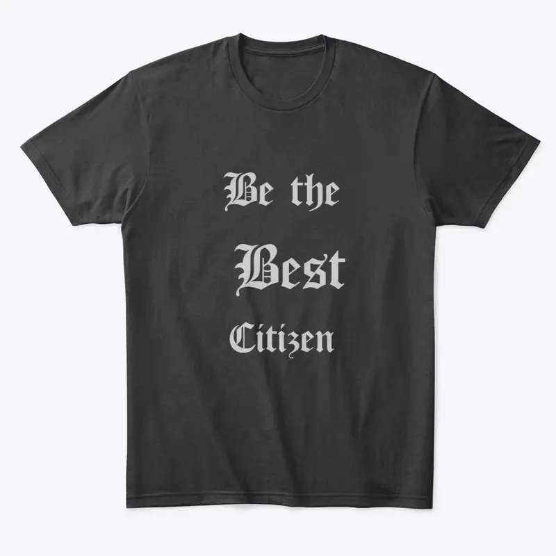 Be the Best CItizen